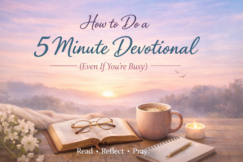 how to do a 5 minutes devotional