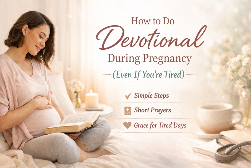 Devotional during pregnancy